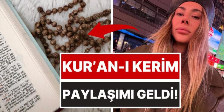 Hakkında Yakalama Kararı Verilen Şeyma Subaşı’dan Kur’an-ı Kerim Paylaşımı