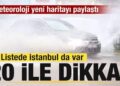 Meteoroloji yeni haritayı paylaştı! İstanbul dahil 20 ile son dakika uyarısı