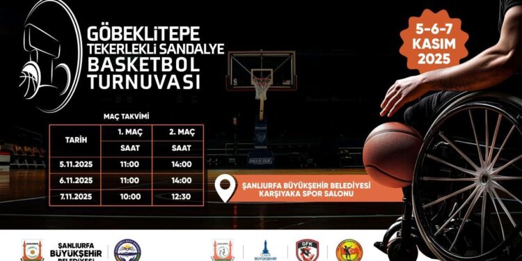 Şanlıurfa’da “1. Göbeklitepe Tekerlekli Sandalye Basketbol Turnuvası” başlıyor