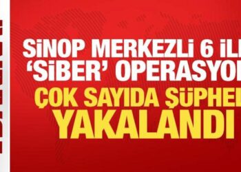 Sinop merkezli 6 ilde ‘siber’ operasyon! Çok sayıda şüpheli yakalandı