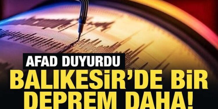 Son Dakika: Balıkesir’de korkutan deprem!