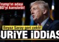 Trump’ın adayı ABD’yi karıştırdı! Beyaz Saray geri çekti! Suriye iddiası