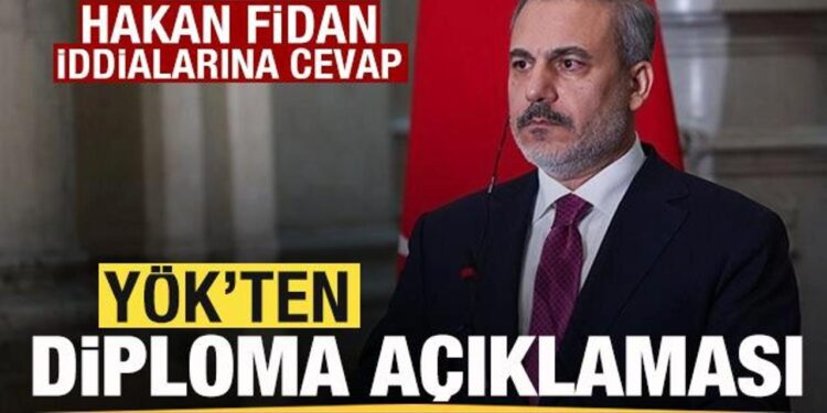 YÖK’ten son dakika Hakan Fidan açıklaması! Diploma iddialarına cevap